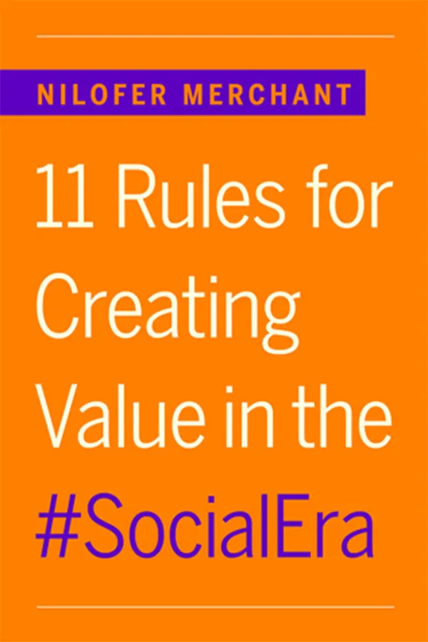 11 Rules for Creating Value in the Social Era