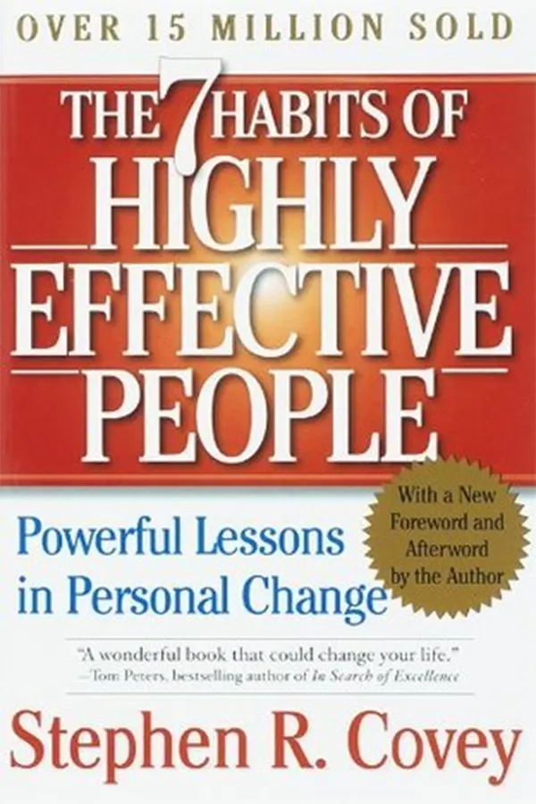 The 7 Habits of Highly Effective People: Powerful Lessons in Personal Change